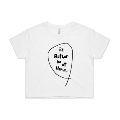 I'd Rather be at Home...Women's Crop Tee  Thumbnail